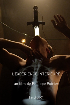 "L'Expérience intérieure" de Philippe Poirier - projection et rencontre