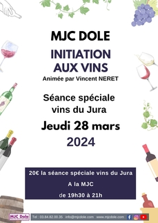 INITIATION AUX VINS -Spéciale vins du Jura