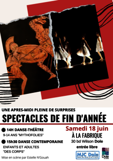 SPECTACLE DE FIN D'ANNÉE DES ATELIERS DANSE-THÉÂTRE ET DANSE CONTEMPORAINE DE LA MJC