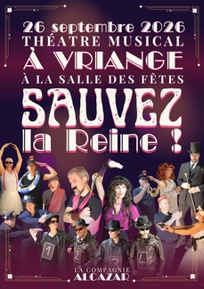 Sauvez la Reine ! par la compagnie ALCAZAR