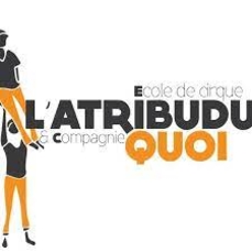 Soirée spéciale : Spectacle des élèves de l'école de cirque L'Atribudu Quoi