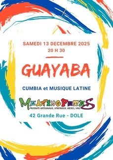 Guayaba au MeltingPotes !