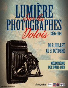 Lumière sur les photographes dolois : 1824-1914 : origines, perfectionnement et démocratisation