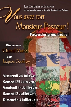 Vous avez tort, Monsieur Pasteur !