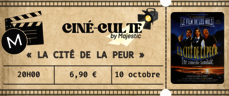 Ciné Culte by Majestic - La cité de la peur