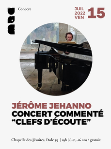Jérôme Jehanno, concert commenté “clefs d’écoute”