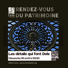 RDV Patrimoine : Les détails qui font Dole