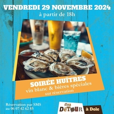 Soirée HUÎTRES, Vin blanc et Bières spéciales