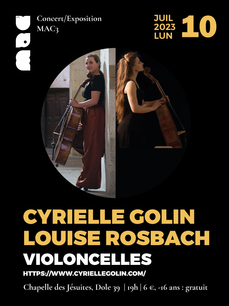 CONCERT MAC3 > CYRIELLE GOLIN LOUISE ROSBACH - VIOLONCELLES