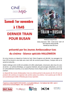 SOIRÉE SPÉCIALE CINÉ MJC -DERNIER TRAIN POUR BUSAN