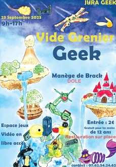 Vide Grenier Geek de Dole