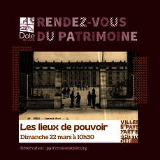 RDV Patrimoine : Les lieux de pouvoir