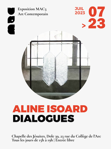 EXPOSITION MAC3 : ALINE ISOARD - DIALOGUES