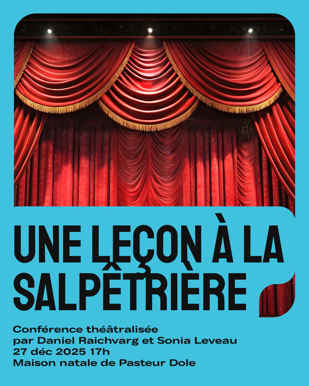 Conférence théatralisée: Une leçon à la Salpêtrière