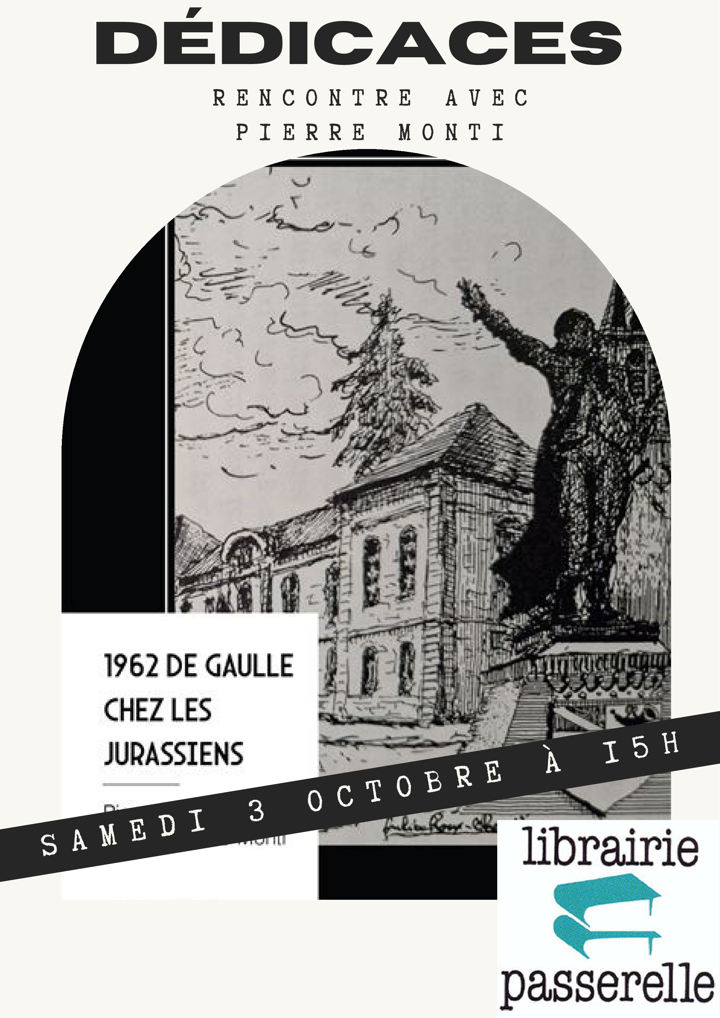 1962 De Gaulle chez les Jurassiens par Pierre Monti
