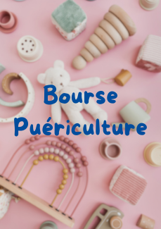 Bourse de Puériculture