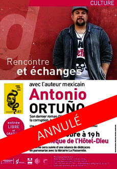 Rencontre avec Antonio Ortuño - ANNULÉ