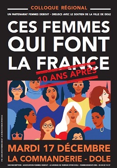 Colloque régional : Ces femmes qui font la France, 10 ans après