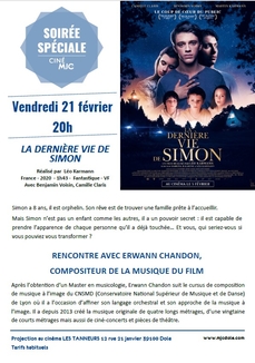 Soirée-rencontre avec un compositeur de musique de films Erwann Chandon projection de LA DERNIERE VIE DE SIMON