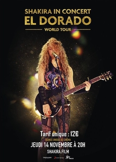 Concert Shakira - El Dorado World Tour - au cinéma
